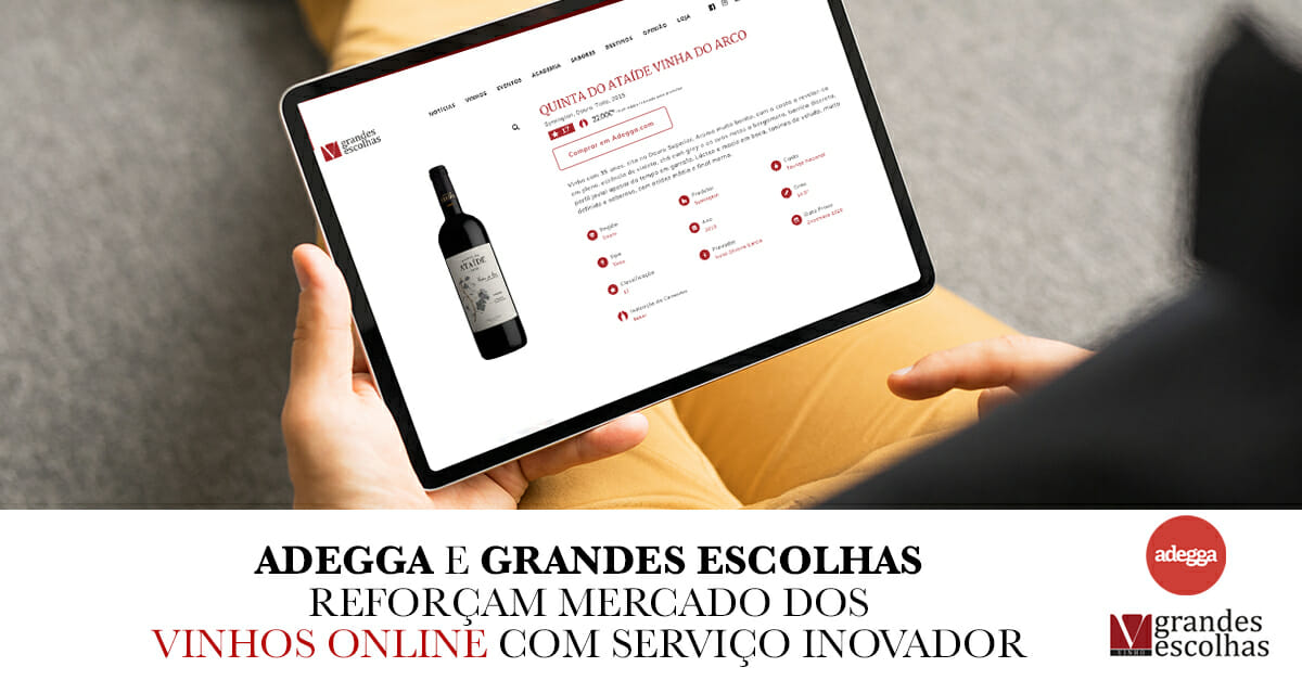 ADEGGA E REVISTA GRANDES ESCOLHAS REFORÇAM MERCADO DOS VINHOS ONLINE